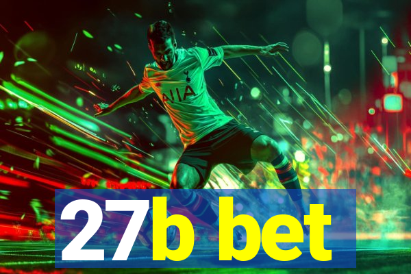 27b bet